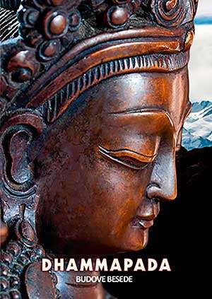 Berite z nami: Modrost Dhammapade 1 dhammapada 1